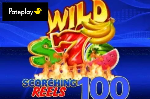 Scorching Reels 100